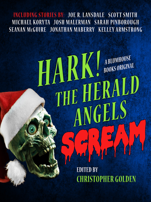 Title details for Hark! the Herald Angels Scream by Teri Schnaubelt - Available